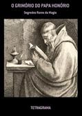 Ler O Grimorio do Papa Honorio, do autor Tetragrama