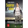 Ler Superar é viver, do autor Pedro Pimenta