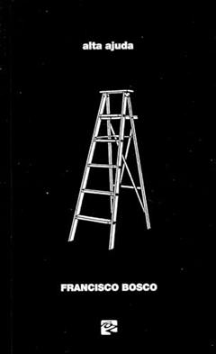 Alta Ajuda, do autor Francisco Bosco