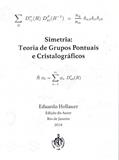 Ler Simetria. Teoria de Grupos Pontuais, do autor Eduardo Hollauer