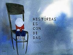 Histórias escondidas, do autor Odilon Moraes