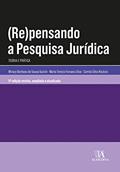 Ler (Re)pensando a Pesquisa Jurídica: Teoria e Prática, do autor Miracy Barbosa de Sousa Gustin; Maria Tereza Fonseca Dias; Camila Silva Nicácio