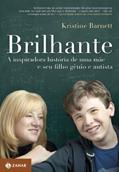 Ler Brilhante, do autor Kristine Barnett