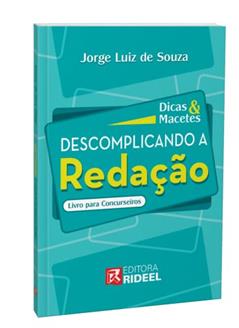 Ler Dicas E Macetes - Descomplicando A Redação, do autor Jorge Luiz De Souza Ler Dicas E Macetes - Descomplicando A Redação, do autor Jorge Luiz De Souza