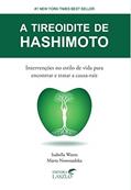 Ler A Tireoidite Hashimoto, do autor Izabela Wentz; Marta Nowosadzka