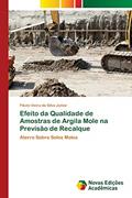 Ler Efeito da Qualidade de Amostras de Argila Mole na Previsão de Recalque: Aterro Sobre Solos Moles, do autor Flávio Vieira Da Silva Junior Ler Efeito da Qualidade de Amostras de Argila Mole na Previsão de Recalque: Aterro Sobre Solos Moles, do autor Flávio Vieira Da Silva Junior