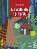 Ler Casinha do tatu, do autor Elza Sallut