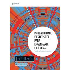Probabilidade E Estatística Para Engenharia E Ciências, do autor Jay L. Devore