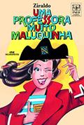 Ler Uma Professora Muito Maluquinha, do autor Ziraldo Alves Pinto