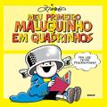 Ler Meu primeiro Maluquinho em quadrinhos, do autor Ziraldo Ler Meu primeiro Maluquinho em quadrinhos, do autor Ziraldo