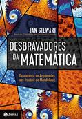 Ler Desbravadores da matemática: Da alavanca de Arquimedes aos fractais de Mandelbrot, do autor Ian Stewart Ler Desbravadores da matemática: Da alavanca de Arquimedes aos fractais de Mandelbrot, do autor Ian Stewart