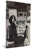 Ler Volto Semana que Vem, do autor Marilia Pilla
