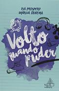 Ler Volto Quando Puder, do autor Marcia Oliveira; Isa Prospero