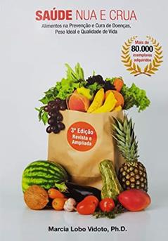 Saúde Nua E Crua, do autor Marcia Lobo Vidoto