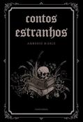 Ler Contos Estranhos, do autor Ambrose Bierce