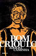 Ler Bom Crioulo, do autor Adolfo Caminha