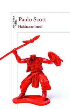 Habitante irreal, do autor Paulo Scott