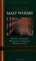Ler O Guia do Malt Whisky, do autor Michael Jackson