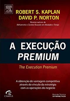 A execução premium, do autor Robert Kaplan