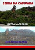 Ler Serra Da Capivara, do autor José Raimundo Alves