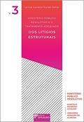 Ler Ministério Público Resolutivo e o Tratamento Adequado dos Litígios Estruturais, do autor Lenna Luciana Nunes Daher Ler Ministério Público Resolutivo e o Tratamento Adequado dos Litígios Estruturais, do autor Lenna Luciana Nunes Daher