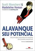 Ler ALAVANQUE SEU POTENCIAL, do autor Scott Blanchard; Madeleine Homan