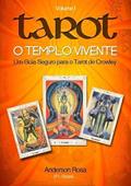 Ler Tarot o Templo Vivente Vol.1, do autor Anderson Rosa - Frater Goya Ler Tarot o Templo Vivente Vol.1, do autor Anderson Rosa - Frater Goya
