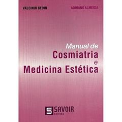 Manual De Comiatria E Medicina Estetica, do autor Bedin, Valcinir/ Almeida, Adriano