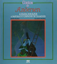 A colina dos Elfos / A pastora e o limpador de chaminés, do autor Mary França; Eliardo França; Hans Christian Andersen