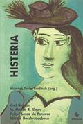 Ler Histeria, do autor Joel Birman; M. Masud R. Khan; Felipe Lessa da Fonseca; Mikkel Borch-Jacobsen