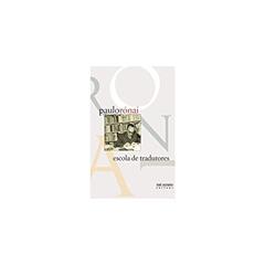 Escola de tradutores, do autor Paulo Ronai