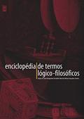 Ler Enciclopédia de termos lógico-filosóficos, do autor João Branquinho; Desidério Murcho; Nelson Gonçalves Gomes