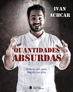 Quantidades absurdas, do autor Ivan Achcar