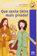 Ler Que sexta-feira mais pirada!, do autor Mary Rodgers