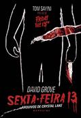 Ler Sexta-Feira 13. Arquivos de Crystal Lake - Coleção Dissecando, do autor David Grove