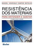 Ler Resistência dos Materiais: Para Entender e Gostar, do autor Manoel Henrique Campos Botelho