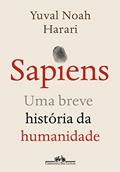 Sapiens (Nova edição): Uma breve história da humanidade, do autor Yuval Noah Harari