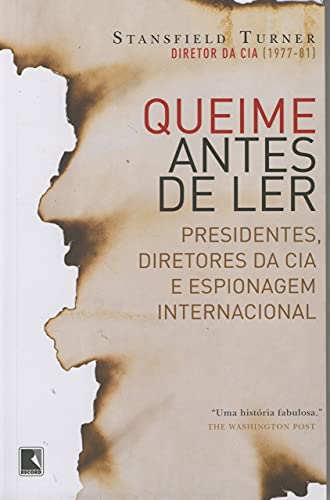 Ler QUEIME ANTES DE LER, do autor Stansfield Turner
