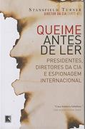 Ler QUEIME ANTES DE LER, do autor Stansfield Turner
