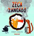 Ler Zeca zangado, do autor Robert Starling