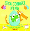 Ler Zeca conhece Nina, do autor Robert Starling