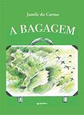 Ler A Bagagem, do autor Jamile do Carmo