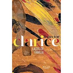 Laços de família: Edição comemorativa, do autor Clarice Lispector