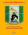 Ler Zeca era diferente, do autor Norman Rockwell Ler Zeca era diferente, do autor Norman Rockwell