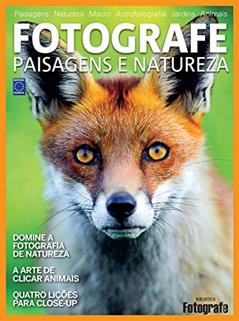 Fotografe Paisagens e Natureza, do autor Editora Europa