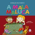 Ler A mala maluca, do autor Donaldo Buchweitz