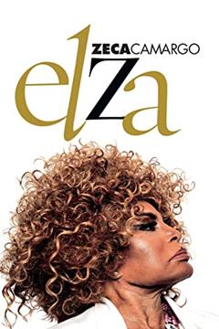 Elza, do autor Zeca Camargo