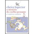 Ler O mistério do coelho pensante e outros contos, do autor Clarice Lispector Ler O mistério do coelho pensante e outros contos, do autor Clarice Lispector