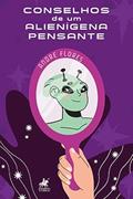 Ler Conselhos de um alienígena pensante, do autor André Flores