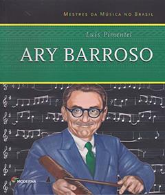 Ary Barroso, do autor Luís Pimentel